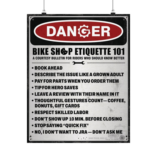 US Safety Sign Edition (Q1) — Bike Shop Etiquette 101